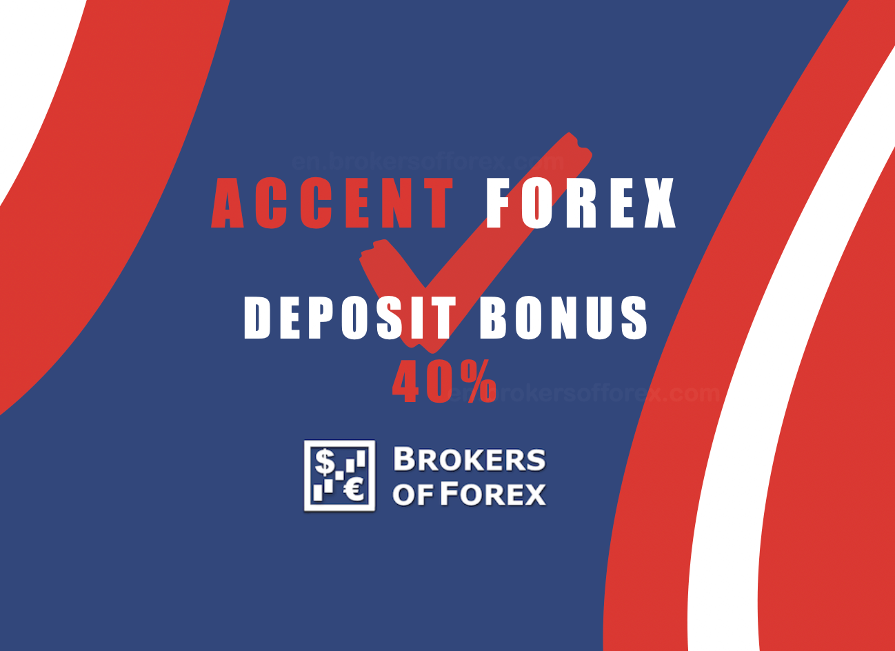 Earn More with AccentForexs 40 Deposit Bonus